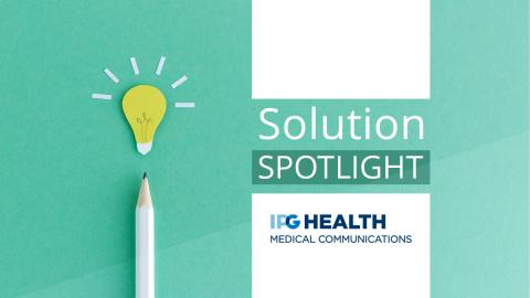 Solution Spotlight IPG Heath Med Comms