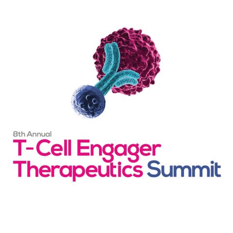 8th T-Cell Engager Therapeutics Summit 