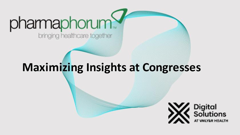 Maximizing Insights At Congresses