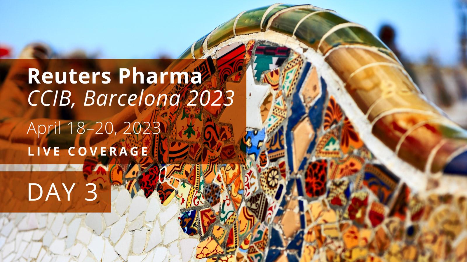 Reuters Pharma Barcelona 2023 - Day 3