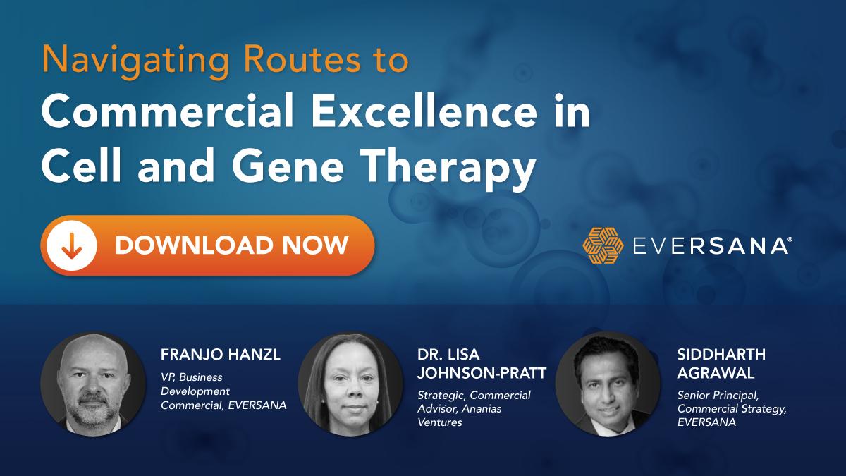 Navigating Routes to Commercial Excellence in Cell and Gene Therapy