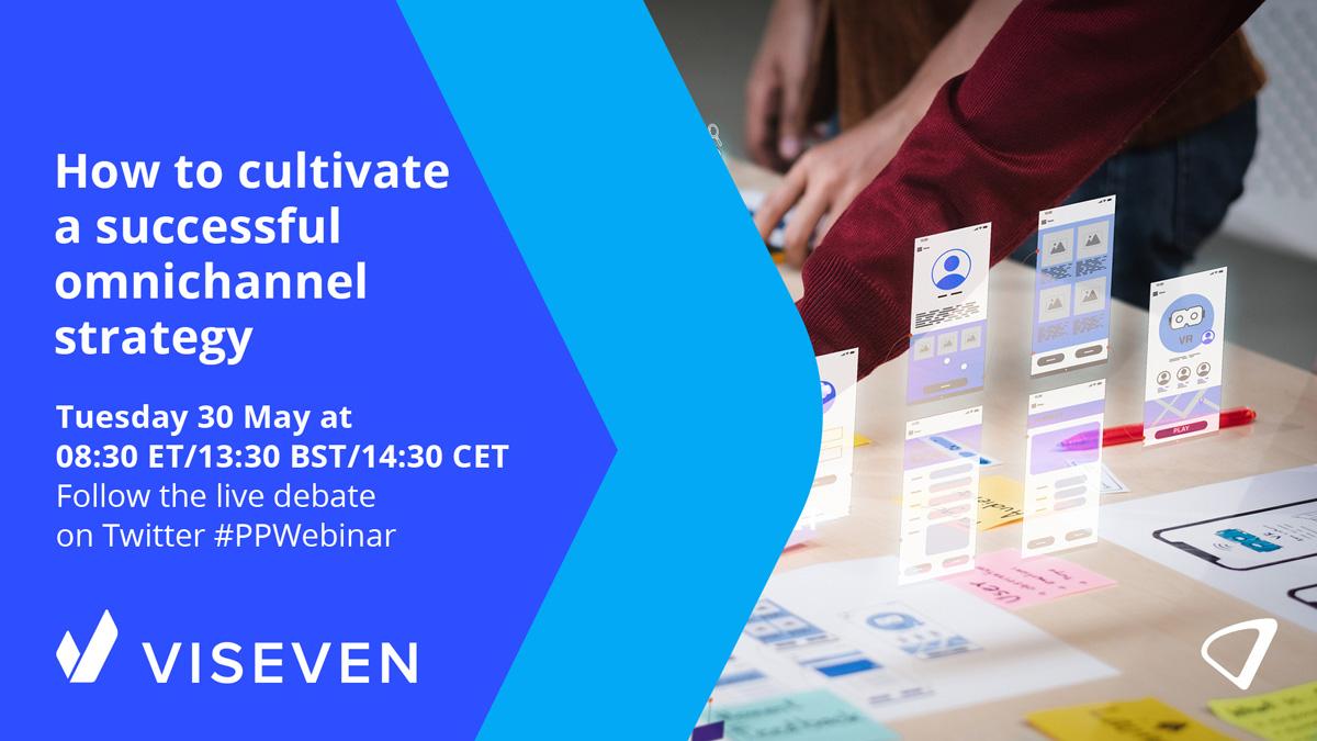 Viseven webinar How to cultivate a successful omnichannel strategy