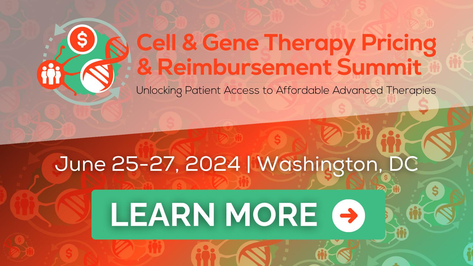 Cell & Gene Therapy Pricing & Reimbursement Summit banner