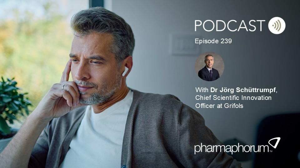 pharmaphorum podcast Episode 239, Dr Jorg Schuttrumpf
