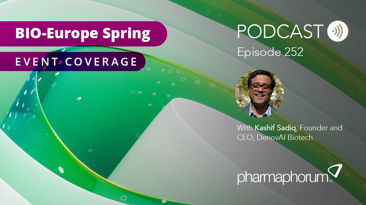 BIO-Europe Spring podcast with Kashif Sadiq