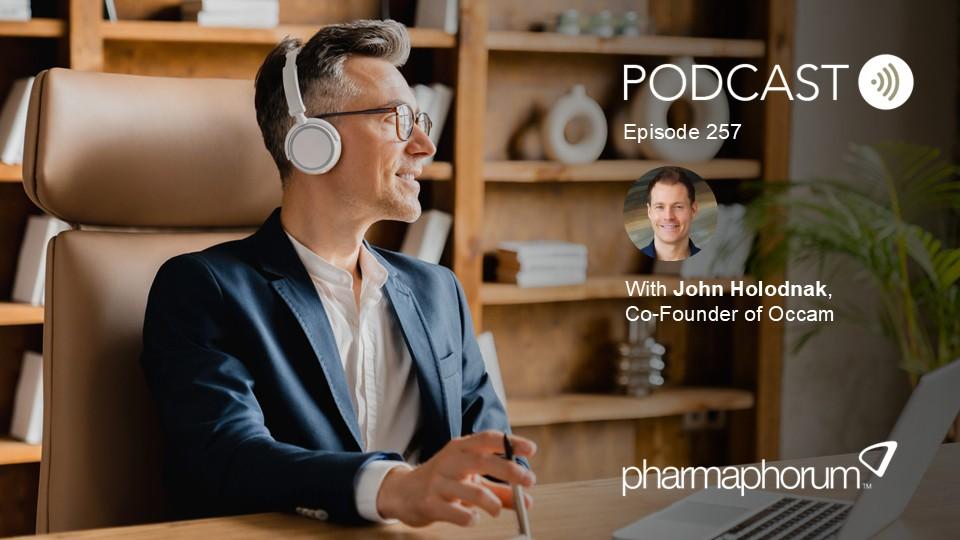pharmaphorum podcast Episode 257, John Holodnak, Occam