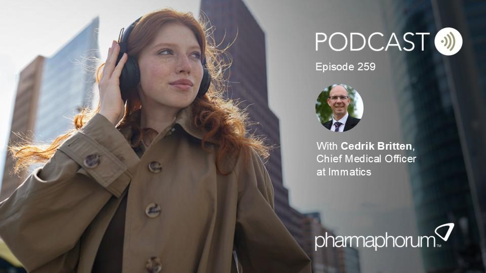 pharmaphorum podcast Episode 259, Cedrik Britten, Immatics