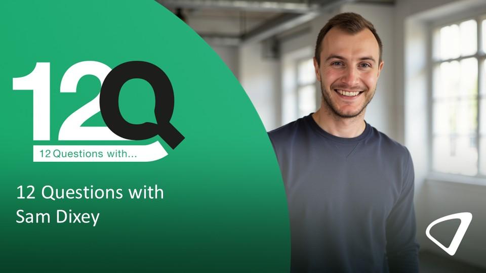 12 Questions with Sam Dixey