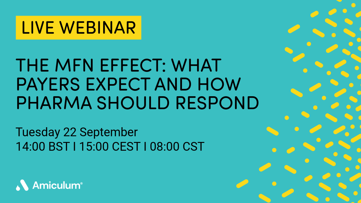 The MFN effect: what payers expect and how Pharma should respond