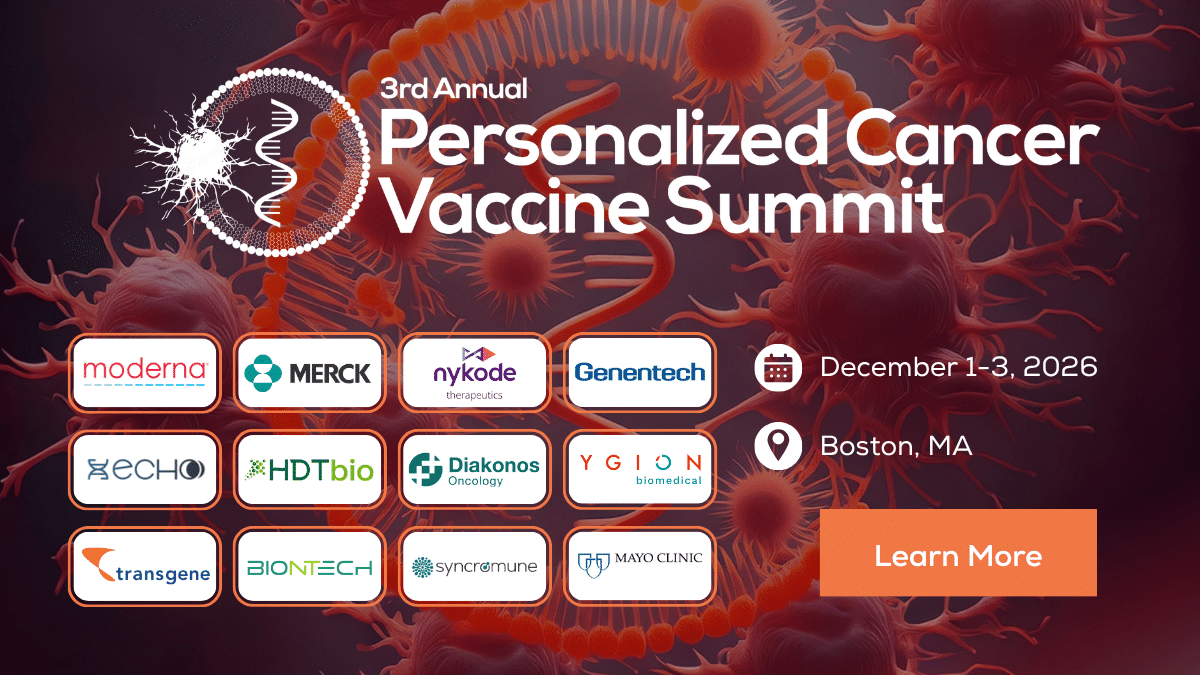 3rd Annual Personalized Cancer Vaccine Summit 2026 | December 1-3, 2026