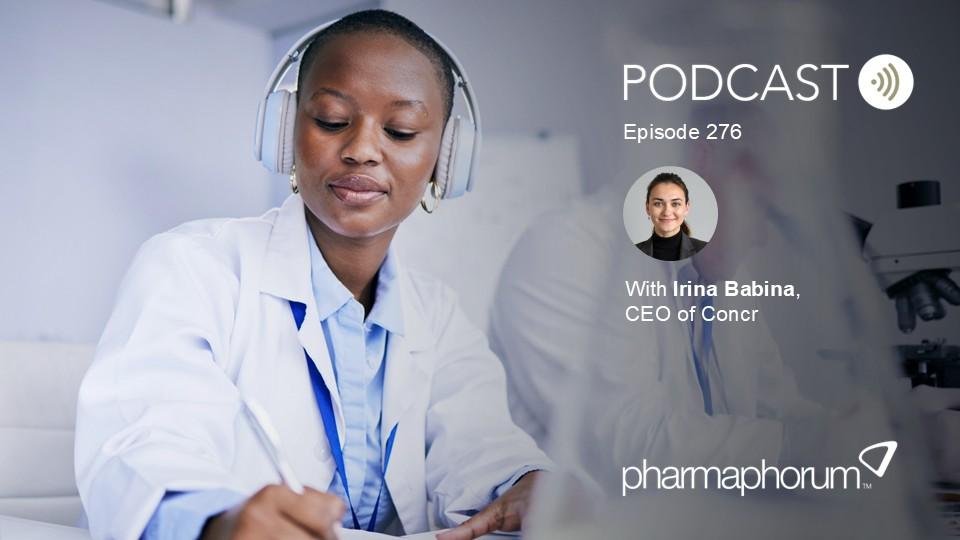 pharmaphorum podcast Episode 276, Irina Babina, Concr