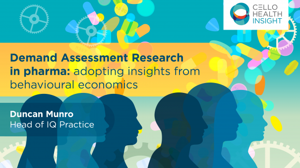 Available on demand: Demand Assessment Research in pharma: adopting insights from behavioural economics