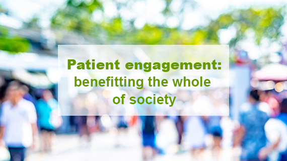 Patient engagement benefitting the whole of society 570x320