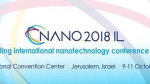 NANO.IL.2018, the leading international nanotechnology conference in Israel