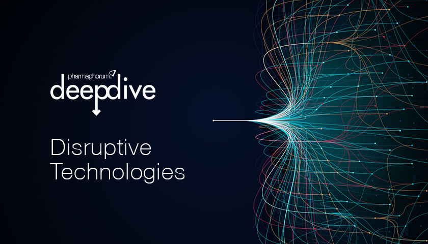 Deep Dive Disruptive Technologies in pharma