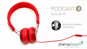pharmaphorum podcast bluebird bio Nicola Redfern