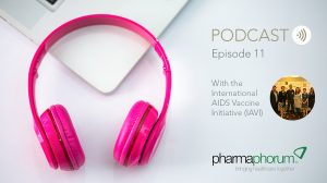 pharmaphorum podcast with IAVI on global health challenges