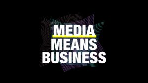 Media Means Business