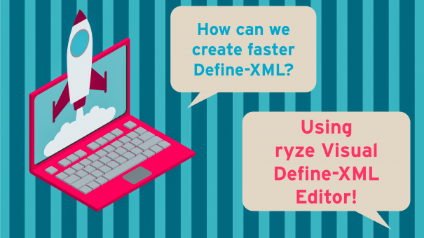 How the Formedix ryze Visual Define-XML Editor Gives You Faster Define