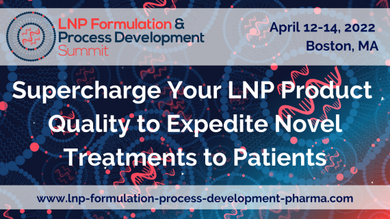 LNP Formulation and Process Development in Pharma | April 12-14 2022