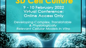 SMi’s 5th Annual 3D Cell Culture Virtual Conference