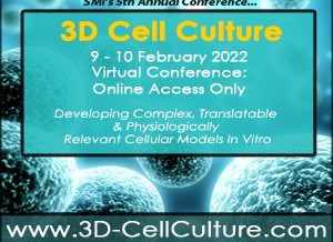 SMi’s 5th Annual 3D Cell Culture Virtual Conference