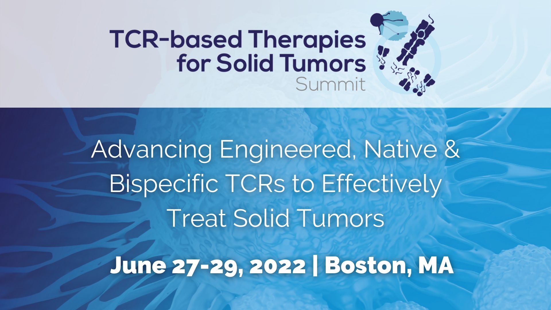 Advancing Engineered, Native & Bispecific TCRs to Effectively Treat Solid Tumors