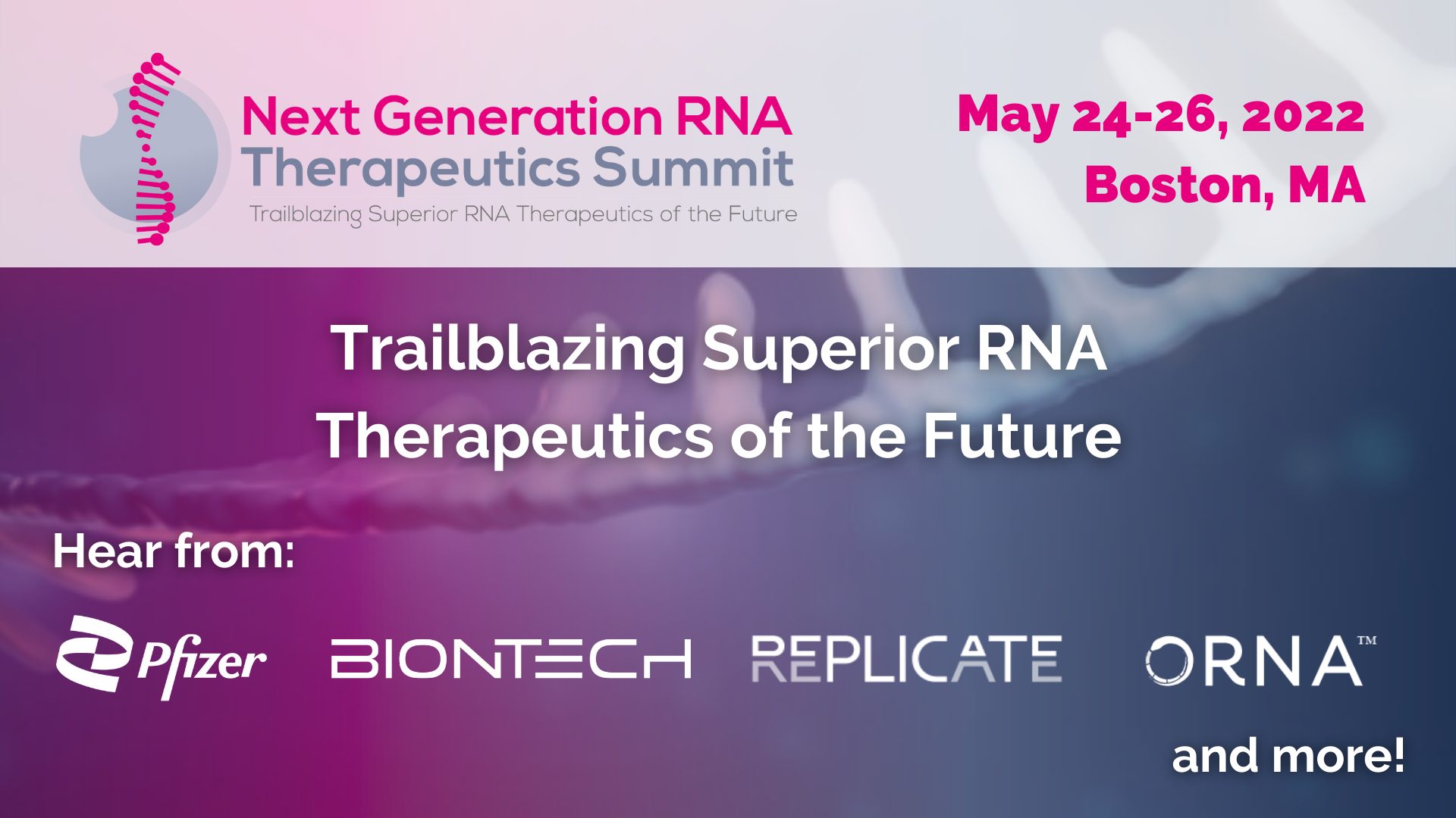 Next Generation RNA Therapeutics Summit: Trailblazing Superior RNA Therapeutics of the Future